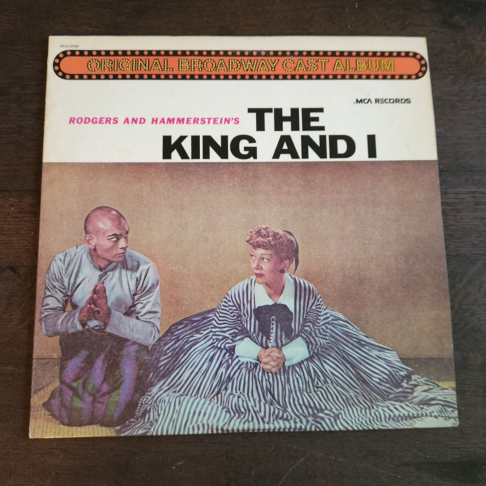 The King and I Broadway Cast Album Vinyl Record Rodgers & Hammerstein MCA Record